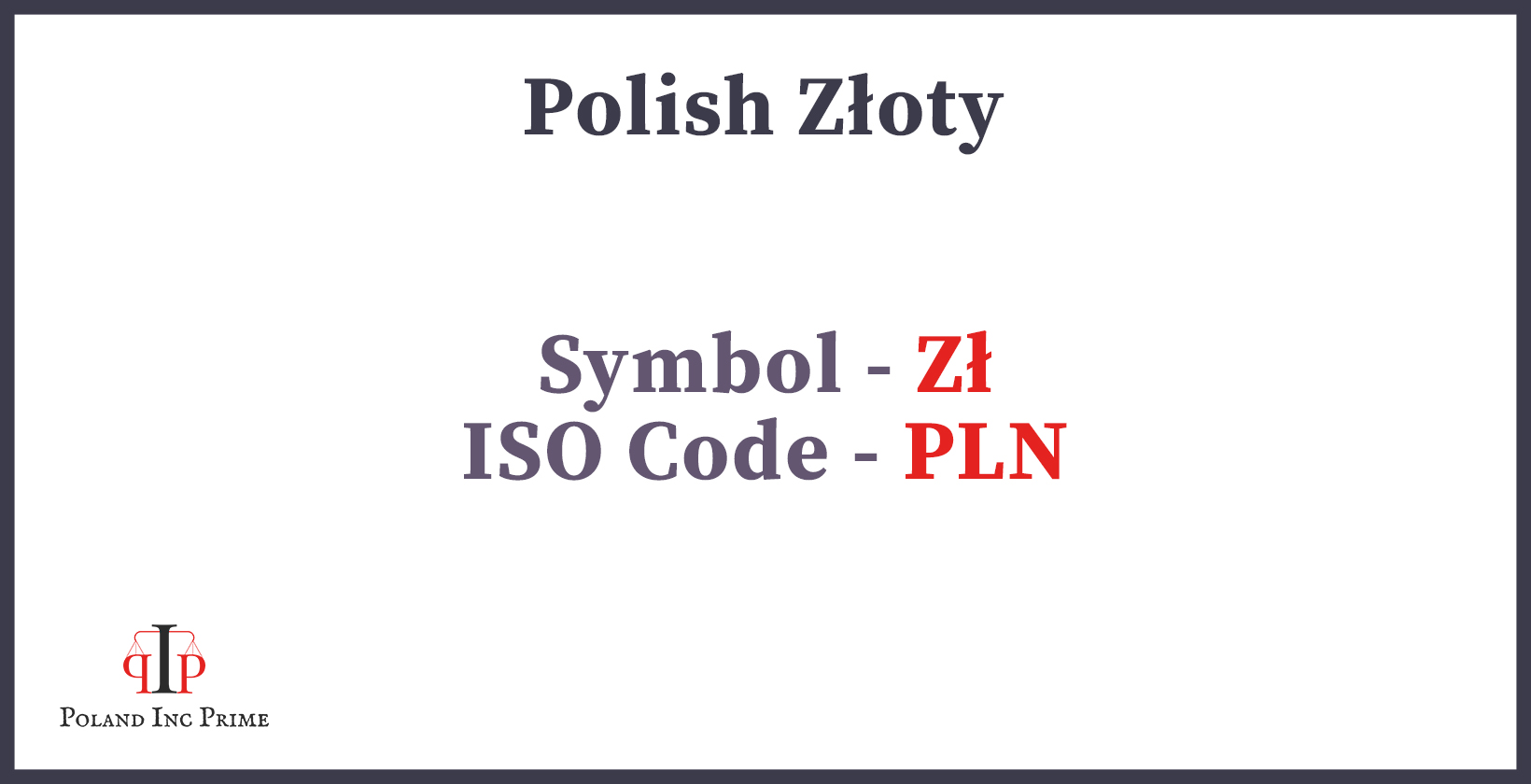 abbreviation of Polish złoty